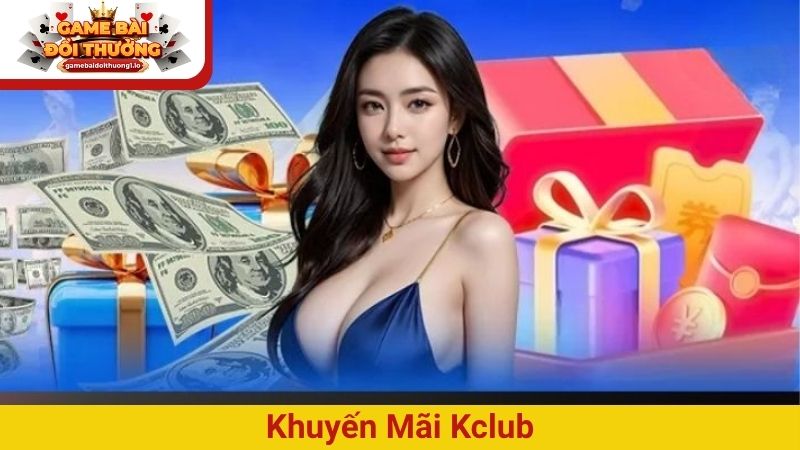 Khuyến mãi Kclub