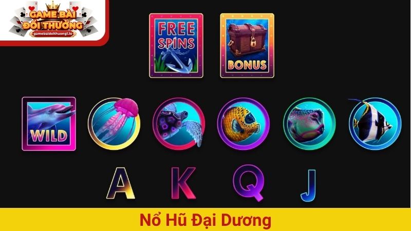 Nổ hũ Đại Dương
